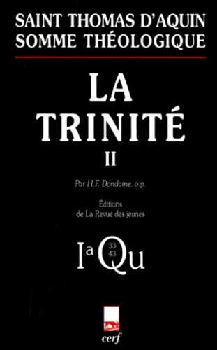  Thomas d'Aquin - La Trinite. Tome 2.