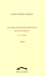 Les cinq questions disputées sur les vertus