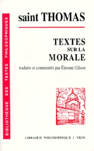  Thomas d'Aquin - Textes sur la morale.