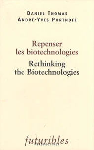 Repenser les biotechnologies