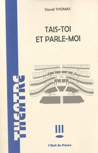 Tais-toi et parle-moi