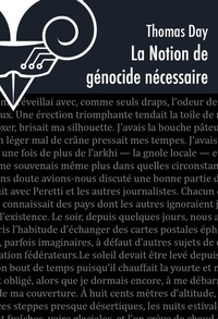 Thomas Day - Sympathies for the devil - La Notion de génocide nécessaire.
