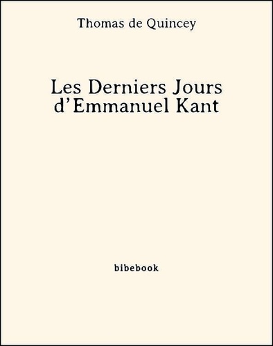 Les Derniers Jours d’Emmanuel Kant