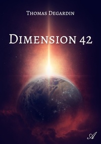 Thomas Degardin - Dimension 42.