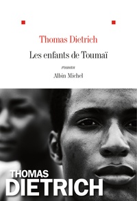 Thomas Dietrich - Les enfants de Toumaï.