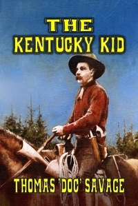  Thomas 'DOC' Savage - The Kentucky Kid.