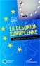 Thomas Dupont Federici - La désunion européenne - Pourquoi ça ne marche pas ?.