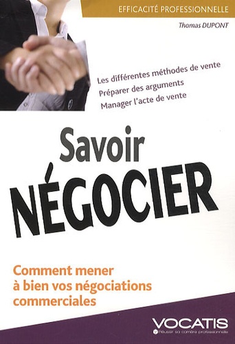 Thomas Dupont - Savoir négocier.