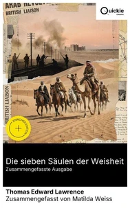 Die sieben Säulen der Weisheit (Zusammengefasste Ausgabe)