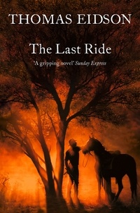 Thomas Eidson - The Last Ride.