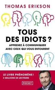 Livre gratuit à télécharger pour ipad Tous des idiots ?  - Mieux cerner ses collègues et ses proches par Thomas Erikson (French Edition) iBook 9782266306553