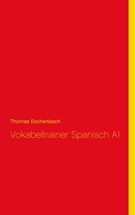 Thomas Eschenbach - Vokabeltrainer Spanisch A1.