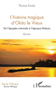 L'histoire tragique d'Okito le Vieux
