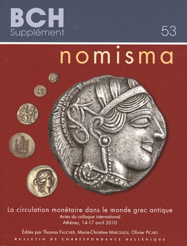 Nomisma. La circulation monétaire dans le monde grec antique