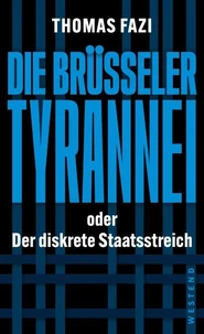 Die Brüsseler Tyrannei
