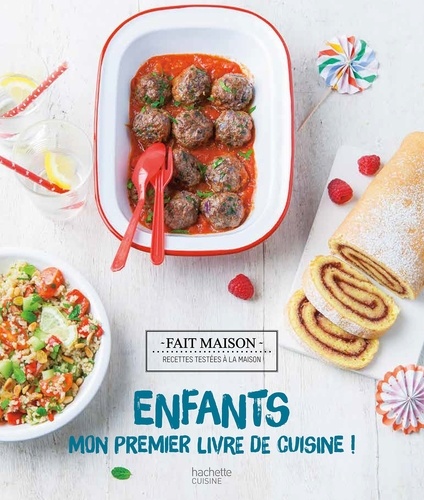 Thomas Feller - Enfants - Mon premier livre de cuisine !.