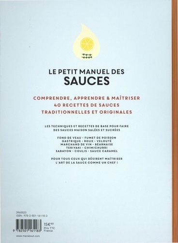 Le petit manuel des sauces. Réaliser des sauces comme un chef