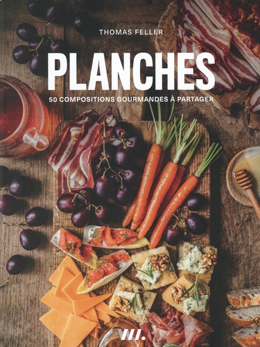 Planches. 50 compositions gourmandes à partager