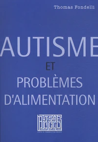 Autisme et problèmes d'alimentation