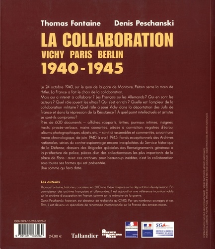 La collaboration. Vichy, Paris, Berlin. 1940-1945