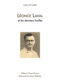 Thomas Fontaine - Lettres de fusillés : Léonce Laval.