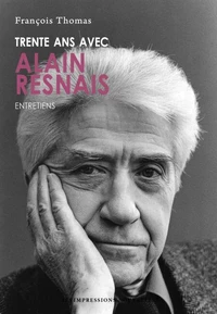 Trente ans avec Alain Resnais