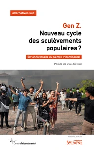 Gen Z. Nouveau cycle des soulèvements populaires ?