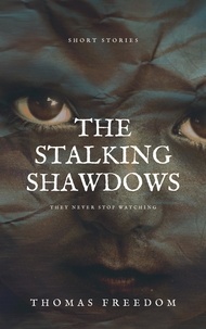  Thomas Freedom - The Stalking Shadows.