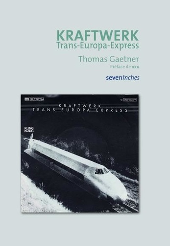 Kraftwerk. Trans-Europe-Express