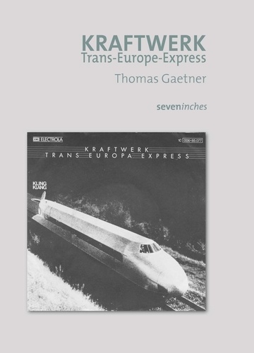 Kraftwerk. Trans-Europe-Express