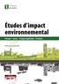 Thomas Garancher - Etudes d'impact environnemental - Principes, acteurs, champs d'application, procédure.