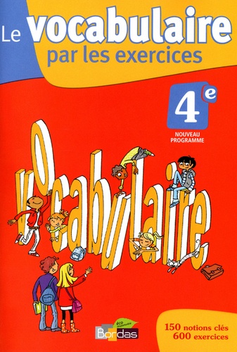 Thomas Gargallo - Le vocabulaire par les exercices 4e - Cahier d'exercices.