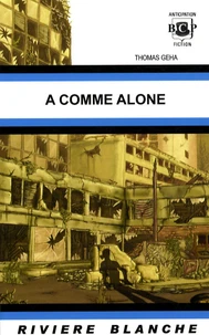 A comme Alone