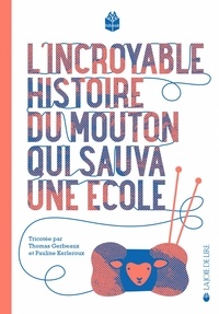Lncroyable histoire du mouton qui sauva une école.pdf