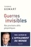 Guerres invisibles. Nos prochains défis géopolitiques