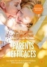 Thomas Gordon - Parents efficaces - Les règles d'or de la communication entre parents et enfants.