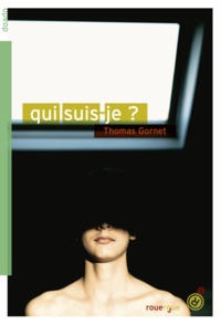 Thomas Gornet - Qui suis-je ?.