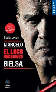 Marcelo Bielsa - El Loco Enigmatico.pdf