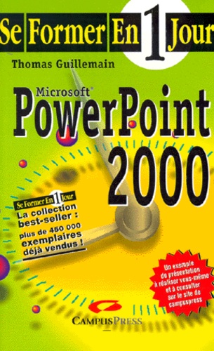 Thomas Guillermain - PowerPoint 2000.