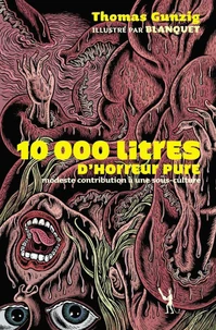10 000 Litres d'horreur pure