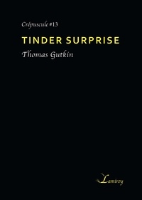 Thomas Gutkin - Tinder surprise.