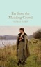 Thomas Hardy et Mark Ford - Far From the Madding Crowd.