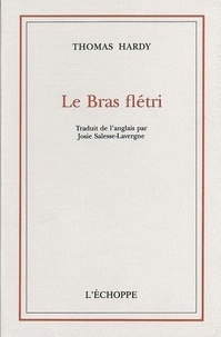 Thomas Hardy - Le bras flétri.
