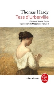 Thomas Hardy - Tess d'Urberville - Une femme pure.