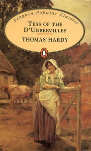 Thomas Hardy - Tess Of The D'Urbervilles.