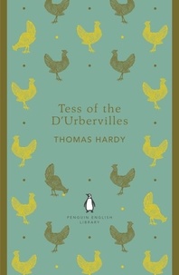 Thomas Hardy - Tess of the D'Urbervilles.