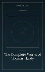 The Complete Works of Thomas Hardy