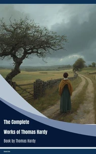 The complete works of Thomas Hardy