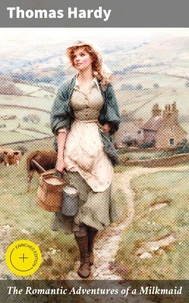 The Romantic Adventures of a Milkmaid