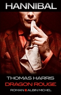 Thomas Harris et Thomas Harris - Dragon Rouge.
